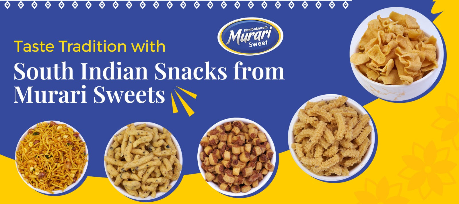 Taste Tradition with South Indian Snacks from Murari Sweets